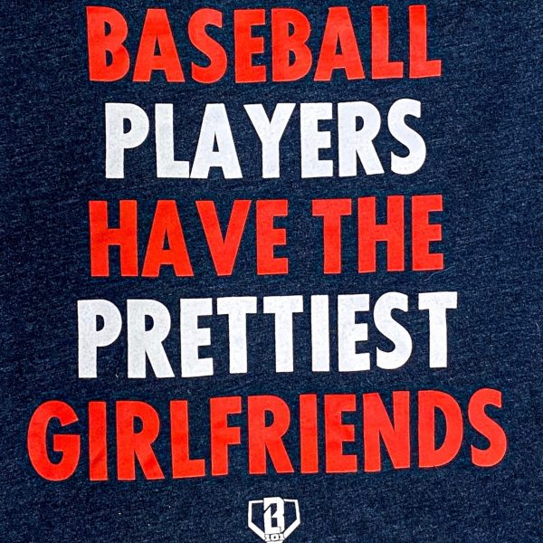 Baseball Players Have The Prettiest Girlfriends Tee - Image 3