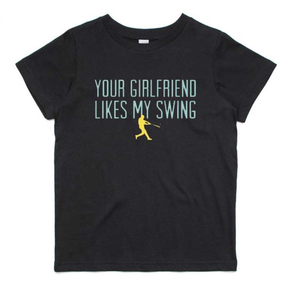 Your Girlfriend Likes My Swing- Youth Tee